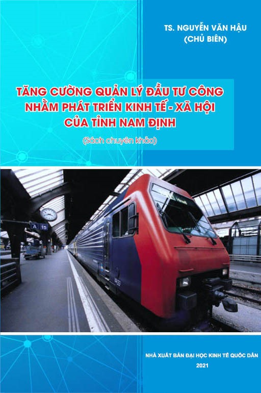 Tăng Cường Quản Lý Đầu Tư Công Nhằm Phát Triển Kinh Tế - Xã Hội Của Tỉnh Nam Định