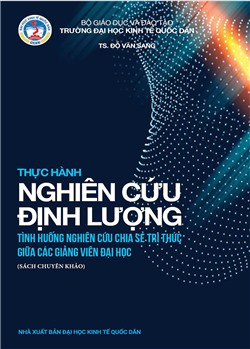 Thực hành nghiên cứu định lượng: Tình huống nghiên cứu chia sẻ tri thức giữa các giảng viên đại học